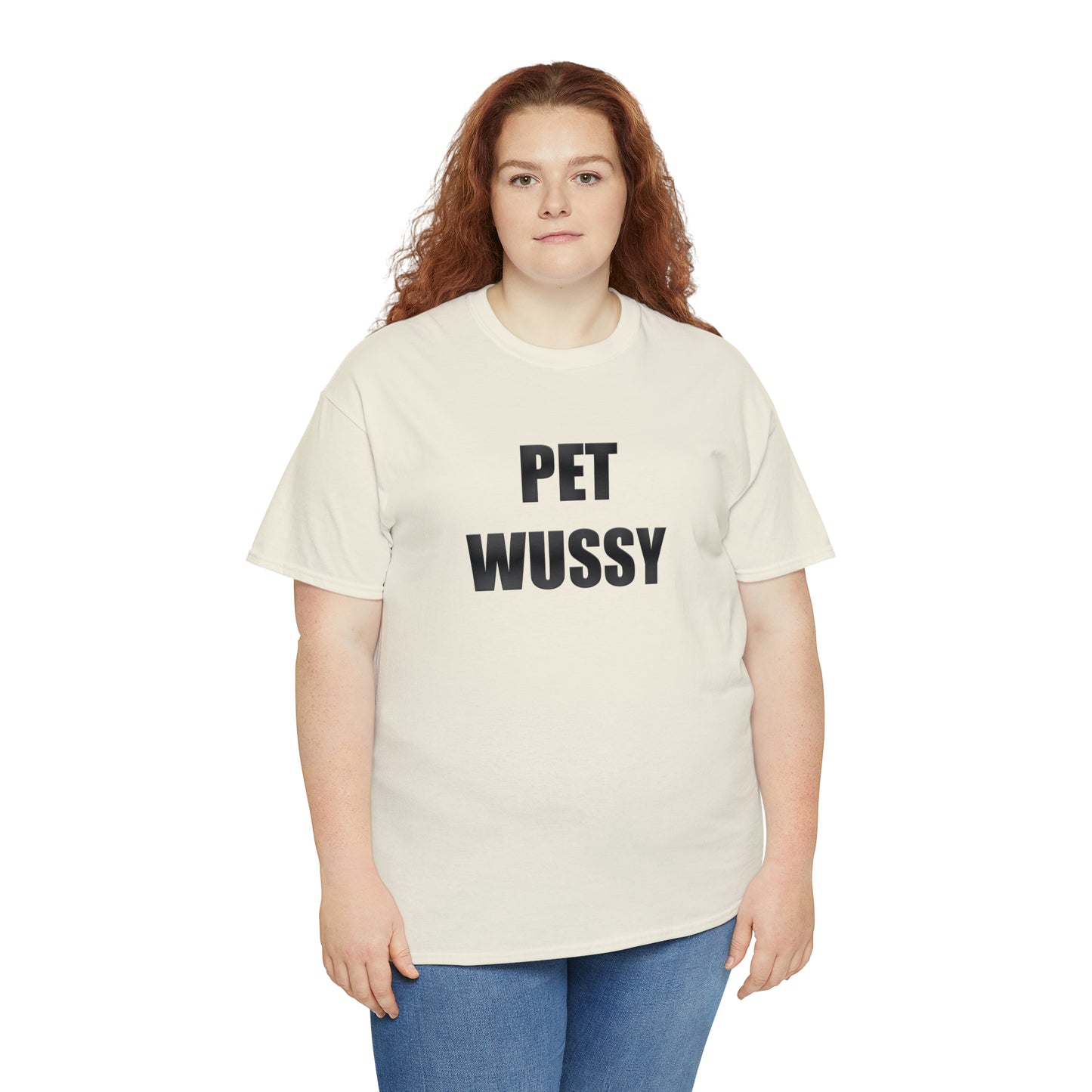 Pet Wussy™