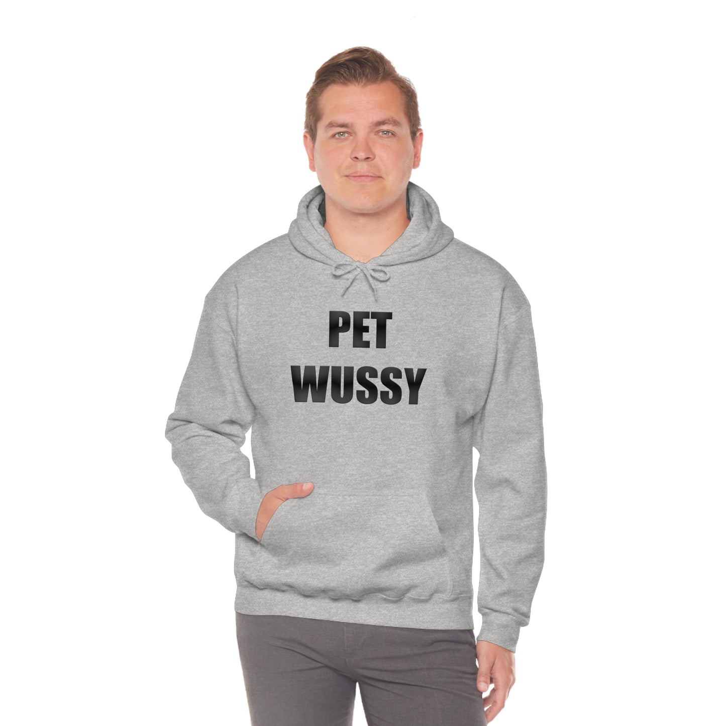 Pet Wussy Hoodie™