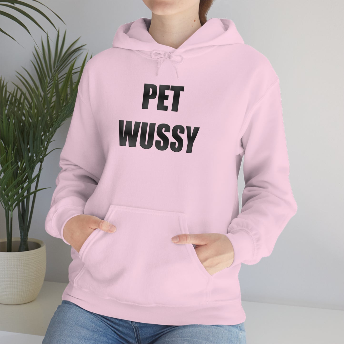 Pet Wussy Hoodie™