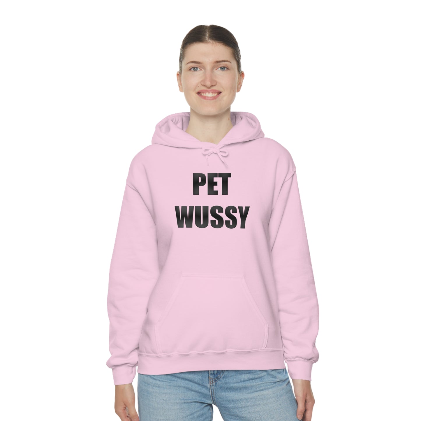 Pet Wussy Hoodie™