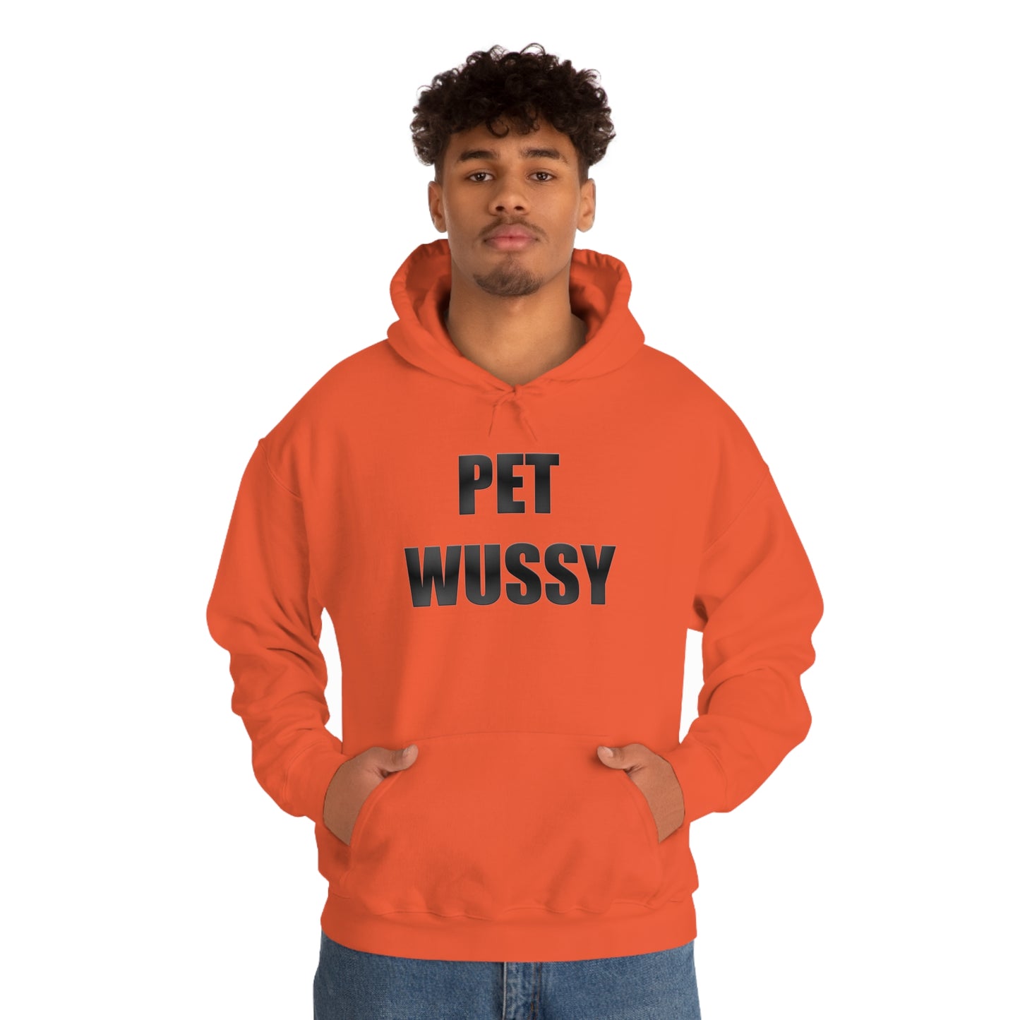 Pet Wussy Hoodie™